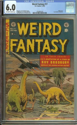 Weird Fantasy 17 Cgc 6.  0 Vintage Ec Comic Infinity Story Bradbury Adaptation