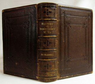 1884 History Of Tucker County West Virginia Antique Leather Maxwell Civil War