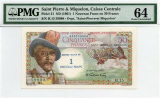 Saint Pierre ＆ Miquelon 1 Nf On 50 Francs 1961 P - 31 Pmg Choice Unc 64.  Very Rare