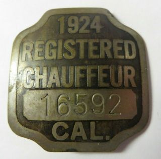 Vintage 1924 State Of California Chauffeur Badge No.  16952 Driver License Pin Ca