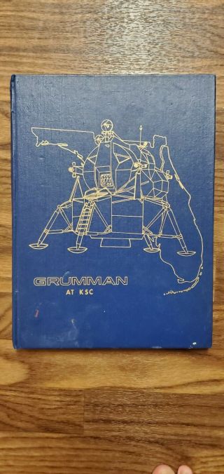 Grumman At Ksc (kennedy Space) 1970 Company Yearbook Apollo Lunar Module Vtg