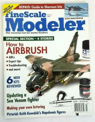 Fine Scale Modeler March 2002 Vol 20 3 How To Airbrush Guide To Sherman Kits