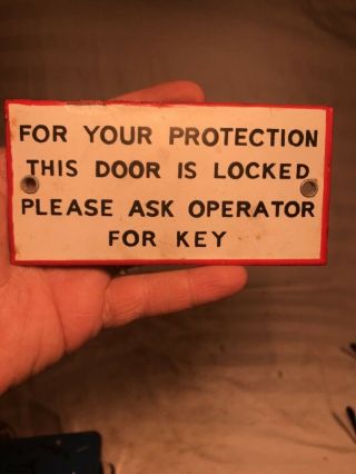 Vintage Porcelain Locked For Your Protection Sign Operator Key Door Push