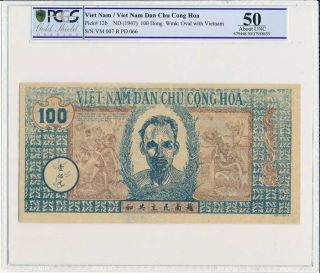 Viet Nam Dan Chu Cong Hoa Viet Nam 100 Dong Nd (1947) Large Note,  Rare Pcgs 50