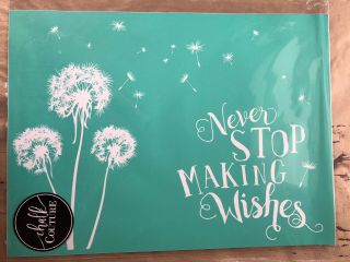 Rare Retired Chalk Couture Never Stop Making Wishes Transfer / Stencil