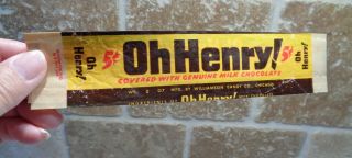 Vintage 1940 ' s Candy Bar Wrapper Oh HENRY 5 cents WILLIAMSON CANDY CO.  Chicago 2