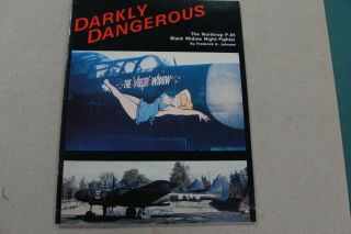 Darkly Dangerous - The P - 61 Black Widow