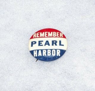 Ww2 Patriotic Remember Pearl Harbor Home Front Pinback Button Badge