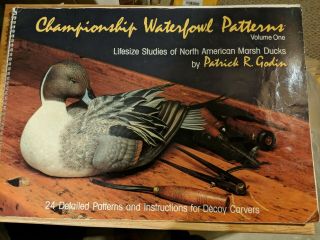 Pat Godin - Championship Waterfowl Decoy Carving Pattern Book Volume 1