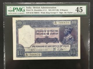 India (british Admin. ) 10 Rupees 1917 - 1930 - - Pmg 45 Xf - - - - - Rare