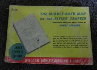 Armed Services Edition Paperback - Ww Ii - 705 The Middle - Aged Man.  - Thurber