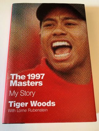 Tiger Woods Signed Book The 1997 Masters My Story Pga Autograph Rare Golf Lorne