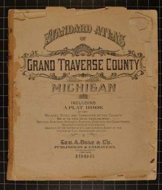 Rare 1908 Standard Atlas Of Grand Traverse County Michigan - Hand Colored Maps