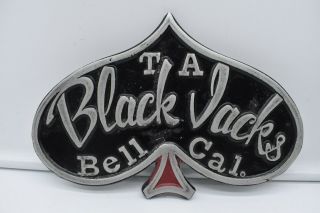 Rare Vintage Car Club Plaque.  " Black Jacks - Bell Cal