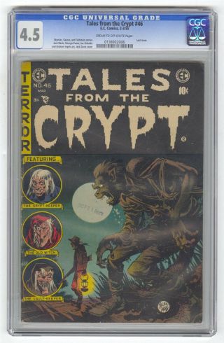 Tales From The Crypt 46 Cgc 4.  5 Vintage Ec Comic Gold 10c Horror Last Issue