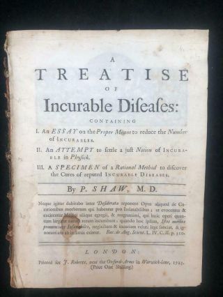 1723 Shaw,  Treatise Of Incurable Diseases - Rabies,  Madness,  Gout Rare 1st Ed