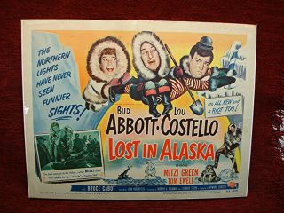 Vintage Abbott - Costello - Lost In Alaska - Movie Theater Lobby Card - 1952