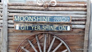 Moonshine 100 Courage/git Yer Shine On/rustic Wood Signs/vintage/bar/drinking
