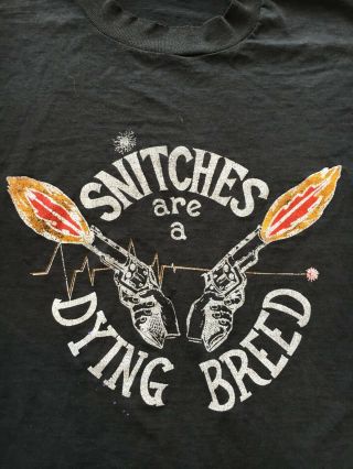 Vtg 80s 90s Snitches Are A Dying Breed Motorcycle Tshirt Single Stitch Rap Tee