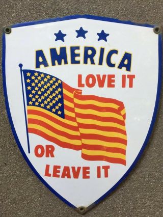 1960’s Vintage America “Love It Or Leave It” Porcelain Steel Sign American Flag 8
