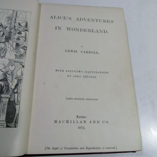 ALICE ' S ADVENTURES IN WONDERLAND/ 1875/RARE 1st Edition/42 ILLUS by JOHN TENNIEL 5