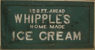 Vintage ' WHIPPLES HOME MADE ICE CREAM ' Painted Advertising Street SIGN 2