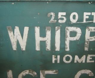 Vintage ' WHIPPLES HOME MADE ICE CREAM ' Painted Advertising Street SIGN 4