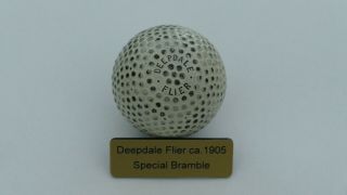" Deepdale Flier " Special Bramble Vintage Old Golf Ball Ca.  1905