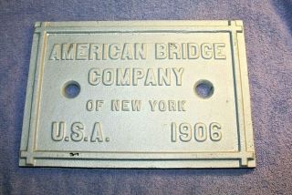 Vintage 14 X 9 1/2 " Heavy Cast Iron American Bridge Company Of York 1906 Bri