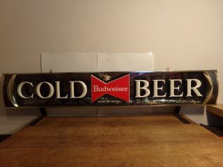 Vintage Budweiser " Cold Beer " Sign - Rare - Big 48 " X 8 "