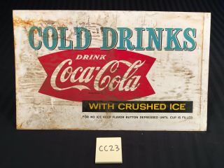 1959 Vintage Cold Drinks Drink Coca Cola With Crushed Ice Metal Sign Cc23 Coke