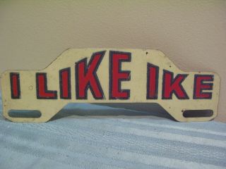 Vintage I Like Ike Metal Tin License Plate Topper Eisenhower