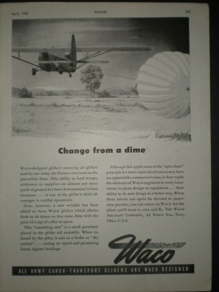 1945 Change From A Dime Wwii Glider Parachute Vintage Waco Trade Print Ad