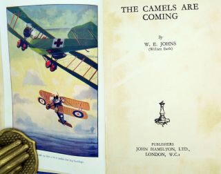 1934 THE CAMELS ARE COMING FIRST BIGGLES Book W.  E.  JOHNS RARE 2