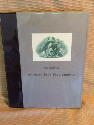 The Story Of The American Bank Note Company Vintage 1959 Book