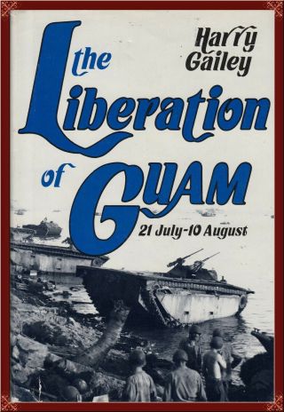 Wwii - - U.  S.  Marine Corps - - The Liberation Of Guam - - 1944 - - Complete Details Oop