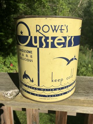 Vintage Rowe’s Oysters Tin Can