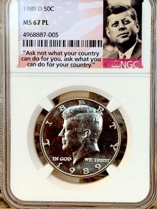 1989 - D Prooflike Kennedy Half Ngc Ms 67 Pl Prooflike - $400 Value - Very Rare