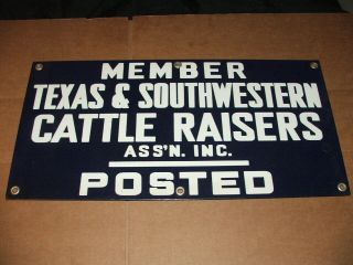 Vintage Texas & Southwestern Cattle Raisers Assn Porcelain Ranch Fence Sign