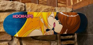 Hook - Ups Kissing Girls Skateboard Deck Vintage