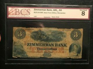 $3 Pre - Bank Of Canada Zimmerman Bank 185? $3 Remainder Vg - 8 Bcs Graded Rare