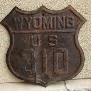 Vintage 1930’s Wyoming Us 310 Embossed Route Shield Sign Road Highway Sign Rare