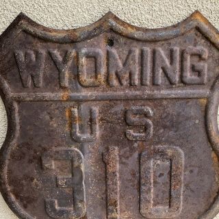 Vintage 1930’s Wyoming US 310 Embossed Route Shield Sign Road Highway Sign Rare 2
