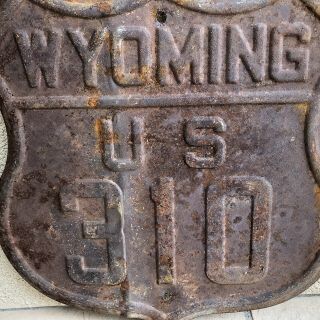 Vintage 1930’s Wyoming US 310 Embossed Route Shield Sign Road Highway Sign Rare 3