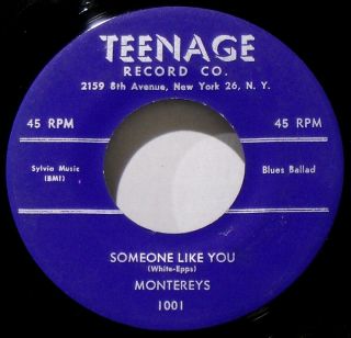 Montereys - Very Rare - Hear It - 1956 - Someone Like You / Train Whistle Blues