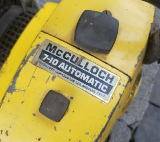 Vintage McCULLOCH 7 - 10 AUTOMATIC Gas Chainsaw FROM Canada Estate 5
