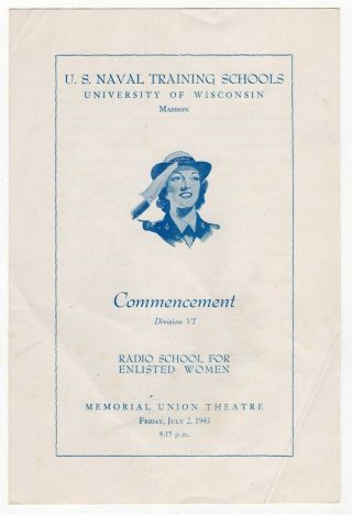1943 Naval Commencement Program: " Radio School For Enlisted Women " [madison,  Wi]