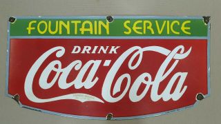Cocoa Cola Fountain Service Vintage Porcelain Sign 27 1/2 X 14 Inches