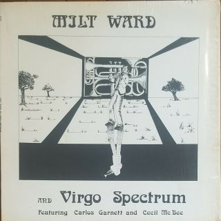 Milt Ward And Virgo Spectrum Rare Private Spiritual Jazz