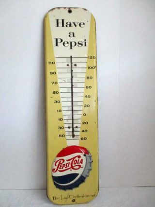 Vtg Have A Pepsi Embossed Metal Advertising Thermometer Sign - 1957